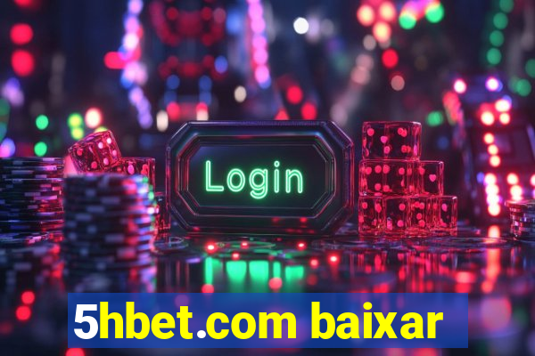 5hbet.com baixar